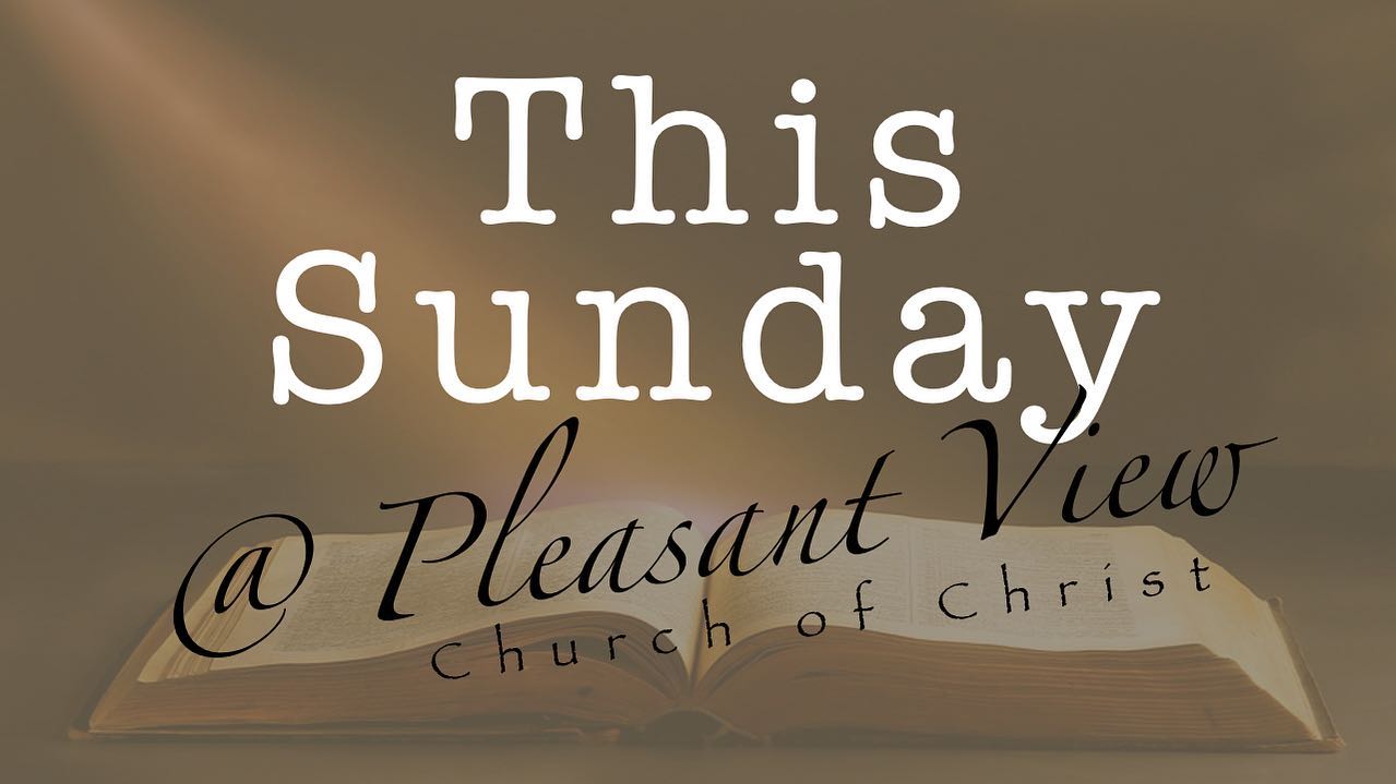 Sermon topics for Sunday, September 5 at Pleasant View Church of Christ (Please join us!)Sunday Morning (10:30am) *Teaching Jesus (Acts 8:26-40) - How can we follow the same pattern as the Apostles and early disciples in teaching Jesus to those who are lost?Sunday Evening (6:00pm) *Lessons From the Prayer of Hannah (I Samuel 1) - What characteristics from Hannah's prayer for a son can we apply to our own approach to the almighty God?